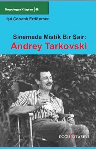 Sinemada Mistik Bir Şair: Andrey Tarkovski - Halkkitabevi
