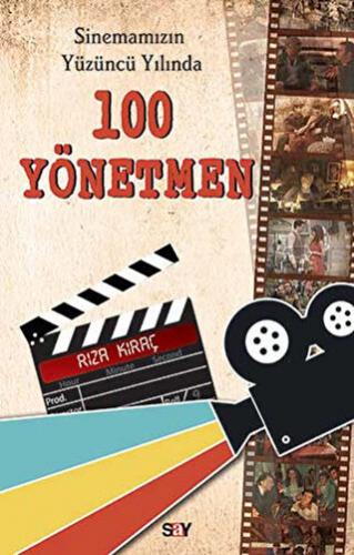 Sinemamızın Yüzüncü Yılında 100 Yönetmen - Halkkitabevi