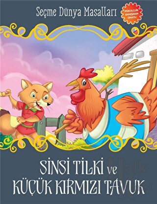 Sinsi Tilki ve Küçük Kırmızı Tavuk