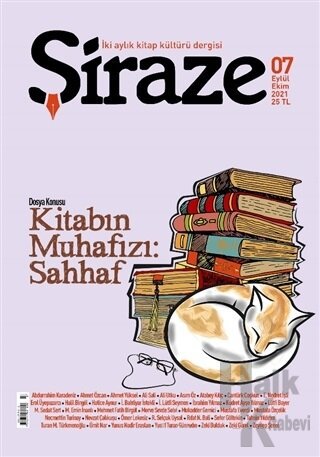 Şiraze İki Aylık Kitap Kültürü Dergisi Sayı: 07 Eylül-Ekim 2021