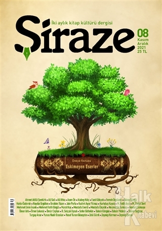 Şiraze İki Aylık Kitap Kültürü Dergisi Sayı: 8 Kasım-Aralık 2021