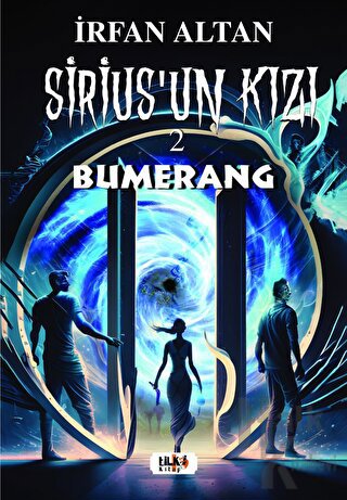 Sirius’un Kızı-2 : Bumerang