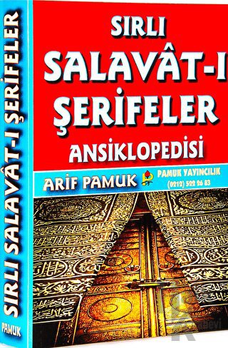 Sırlı Salavat-ı Şerifeler Ansiklopedisi (Dua-152) - Halkkitabevi