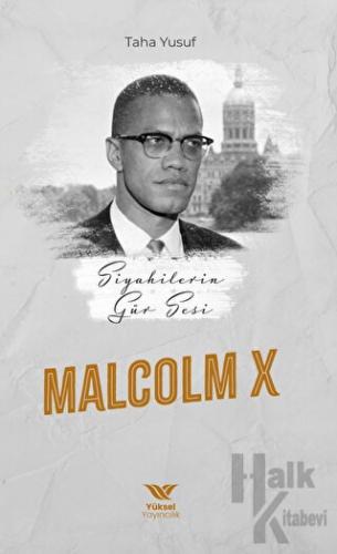 Siyahilerin Gür Sesi Malcolm x