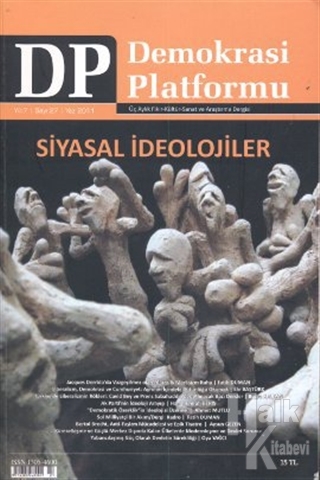 Siyasal İdeolojiler - Demokrasi Platformu Sayı: 27 - Halkkitabevi