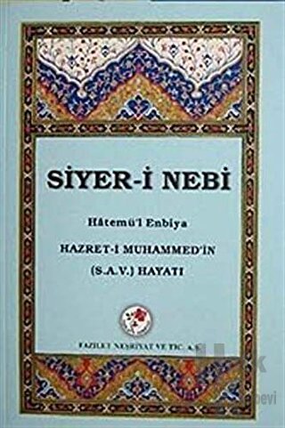 Siyer-i Nebi - Hatemü’l Enbiya