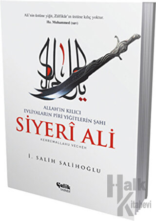 Siyeri Ali: Allah'ın Kılıcı - Halkkitabevi