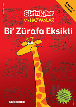 Sizinkiler ve Hayvanlar - Bi' Zürafa Eksikti - Halkkitabevi