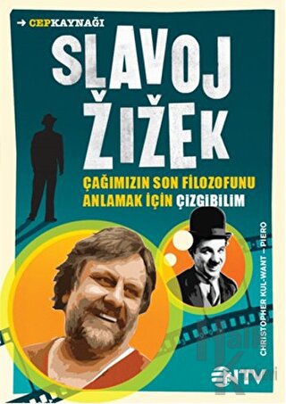 Slavoj Zizek - Çağımızın Son Filozofunu Anlamak İçin Çizgibilim