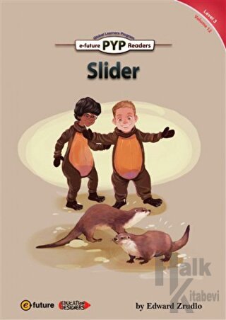 Slider - PYP Readers Level: 3 Volume: 12