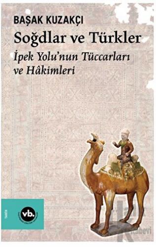 Soğdlar ve Türkler - Halkkitabevi