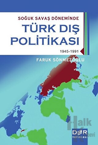 Soğuk Savaş Döneminde Türk Dış Politikası - Halkkitabevi