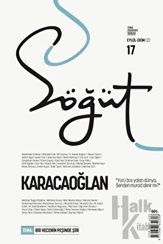Söğüt - Türk Edebiyatı Dergisi Sayı 17 / Eylül - Ekim 2022