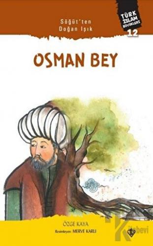 Söğütten Doğan Işık: Osman Bey - Halkkitabevi
