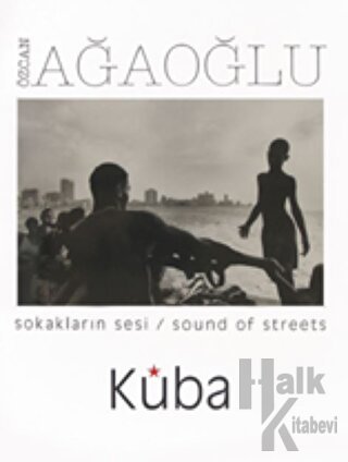 Sokakların Sesi / Sound Of Streets Küba - Halkkitabevi