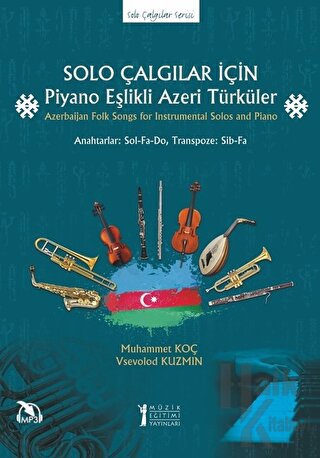 Solo Çalgılar İçin Piyano Eşlikli Azeri Türküler - Halkkitabevi