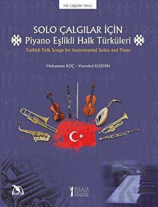 Solo Çalgılar İçin Piyano Eşlikli Halk Türküleri - Halkkitabevi
