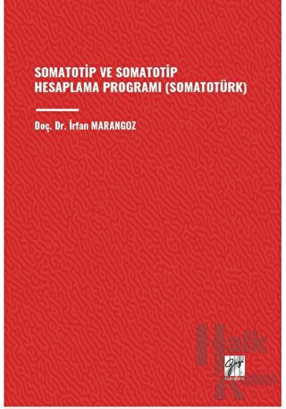 Somatotip ve Somatotip Hesaplama Programı (Somatotürk) - Halkkitabevi