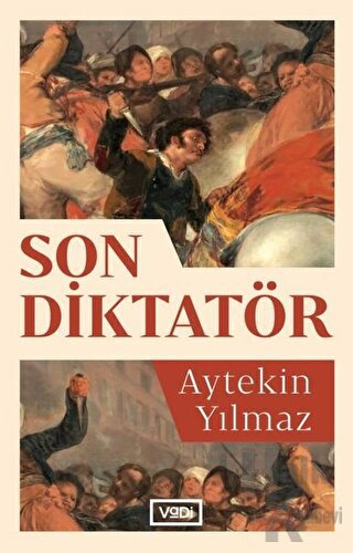 Son Diktatör - Halkkitabevi