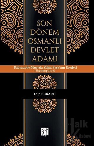 Son Dönem Osmanlı Devlet Adamı - Halkkitabevi