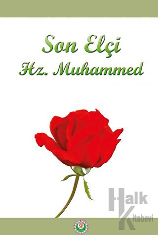 Son Elçi Hz. Muhammed