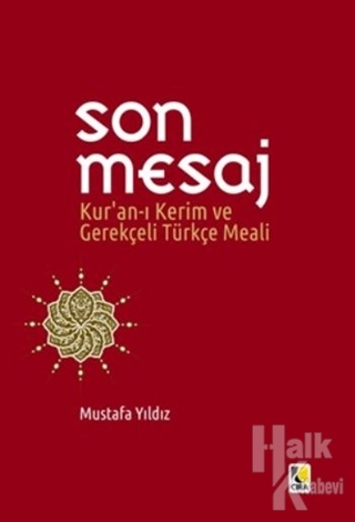 Son Mesaj / Kur'an-ı Kerim ve Gerekçeli Türkçe Meali (Cep Boy) - Halkk