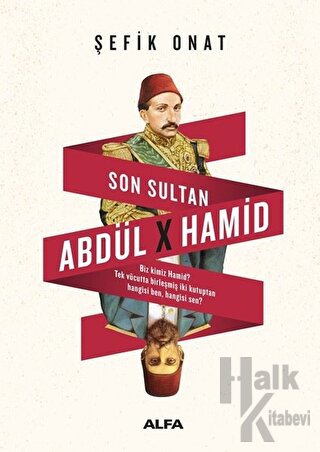 Son Sultan Abdülhamid - Halkkitabevi