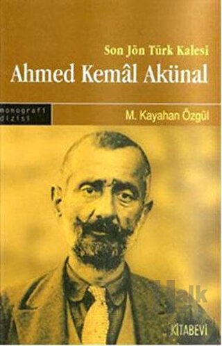 Son Türk Kalesi Ahmed Kemal Akünal - Halkkitabevi