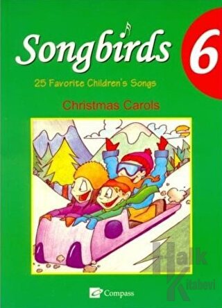 Songbirds 6 (Christmas Carols) - Halkkitabevi