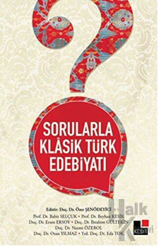 Sorularla Klasik Türk Edebiyatı - Halkkitabevi