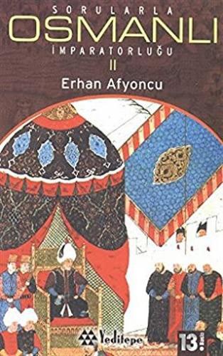 Sorularla Osmanlı İmparatorluğu 2 - Halkkitabevi