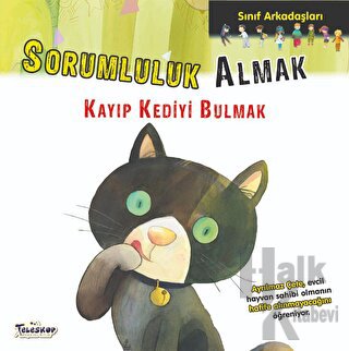 Sorumluluk Almak - Sınıf Arkadaşları - Halkkitabevi