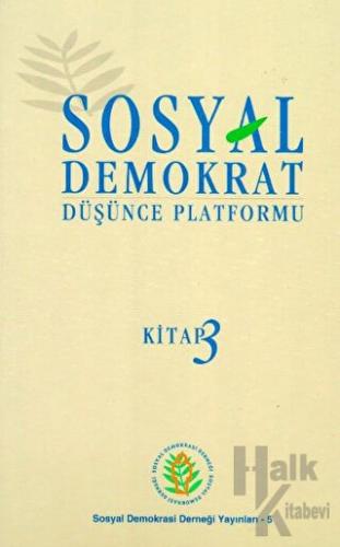 Sosyal Demokrat Düşünce Platformu 3 - Halkkitabevi