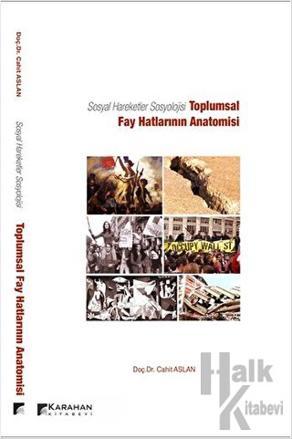 Sosyal Hareketler Sosyolojisi -Toplumsal Fay Hatlarının Anatomisi