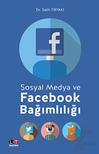 Sosyal Medya ve Facebook Bağımlılığı - Halkkitabevi