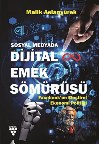 Sosyal Medyada Dijital Emek Sömürüsü - Halkkitabevi