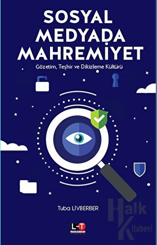 Sosyal Medyada Mahremiyet