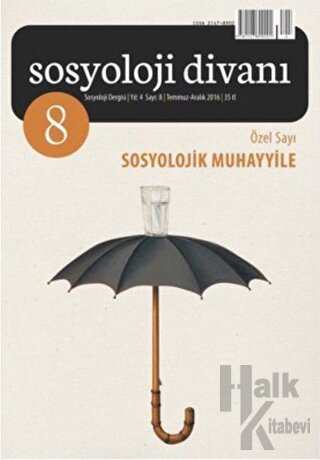 Sosyoloji Divanı Sayı: 8 Temmuz-Aralık 2016 - Halkkitabevi