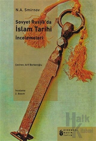 Sovyet Rusya’da İslam Tarihi İncelemeleri