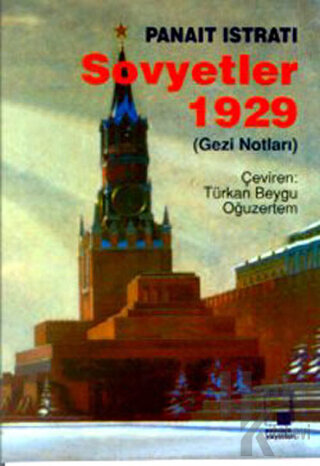 Sovyetler 1929 (Gezi Notları)
