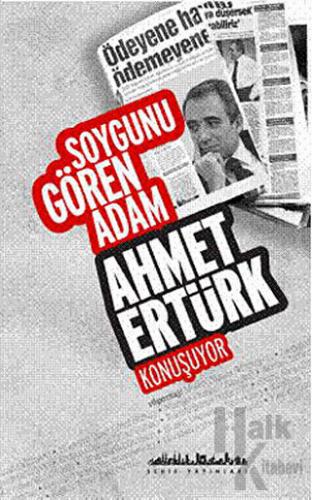 Soygunu Gören Adam Ahmet Ertürk Konuşuyor - Halkkitabevi