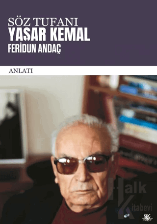 Söz Tufanı: Yaşar Kemal - Halkkitabevi