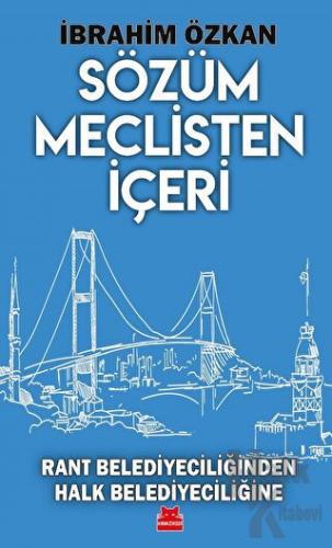 Sözüm Meclisten İçeri - Halkkitabevi