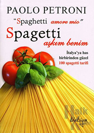 Spagetti Aşkım Benim - Halkkitabevi