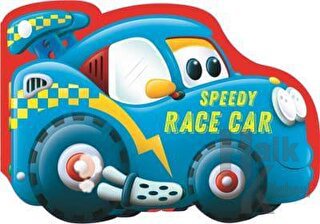 Speedy Race Car (Ciltli) - Halkkitabevi