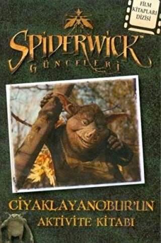 Spiderwick Günceleri Ciyaklayanobur’un Aktivite Kitabı - Halkkitabevi