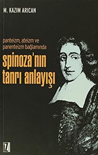 Spinoza’nın Tanrı Anlayışı