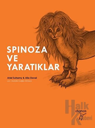 Spinoza ve Yaratıklar - Halkkitabevi