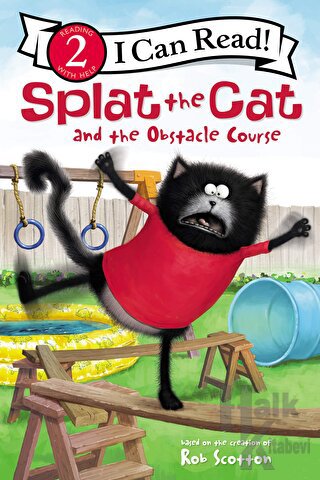 Splat the Cat and the Obstacle Course - Halkkitabevi