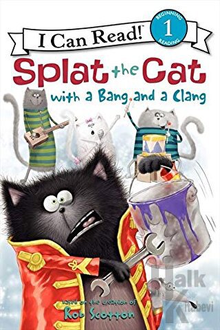 Splat the Cat with a Bang and a Clang - Halkkitabevi